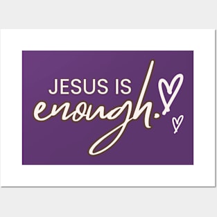 JESUS IS enough. Posters and Art